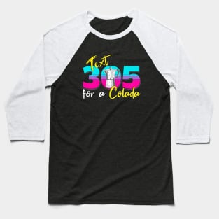 Text 305 (Miami) for a Cuban Coffee Colada Design Baseball T-Shirt